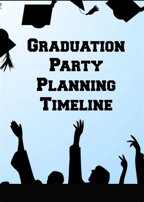 graduation party planning timeline a free infographic