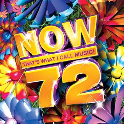 Vol 72 Now That S What I Call Now That S What I Call Music Amazon