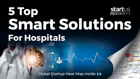 5 Top Smart Hospital Solutions Impacting The Healthcare Industry