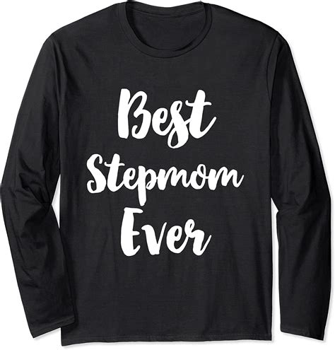 Best Step Mom Ever Cute Stepmom Mothers Day T Langarmshirt Amazon