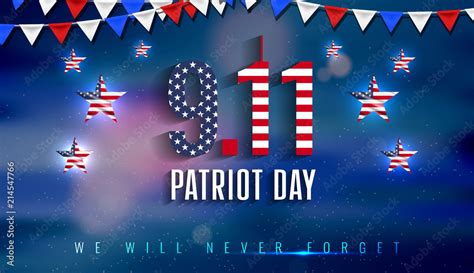 911 Patriot Day September 11 We Will Never Forget National Day Of