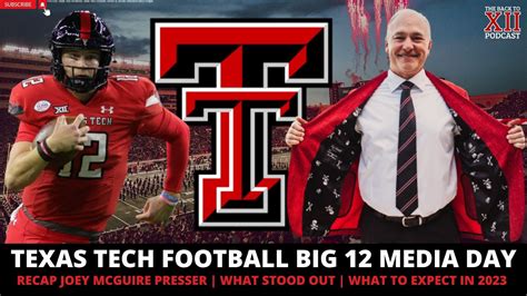 Texas Tech Football Red Raiders Big 12 Media Days Recap Joey Mcguire