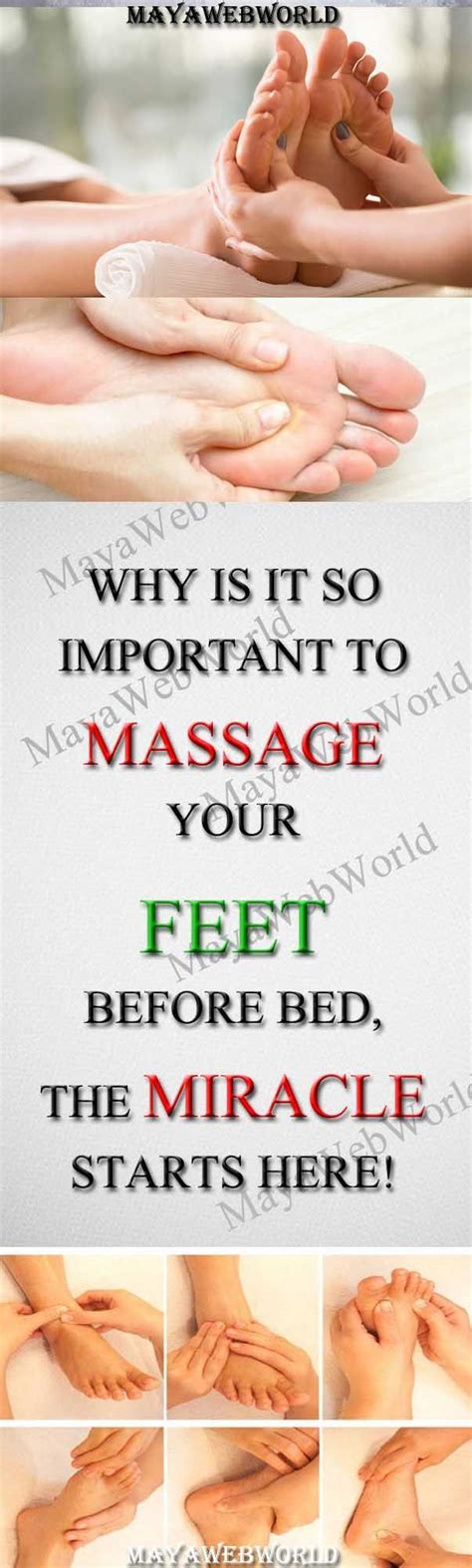 Why Is It So Important To Massage Your Feet Before Bed The Miracle Starts Here Mayawebworld