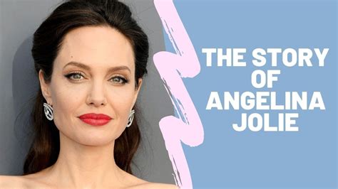 Angelina Jolie When Humanity Is More Important Than Fame And Beauty Angelina Jolies Struggle