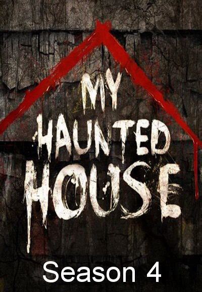 My Haunted House Unknown Season 4