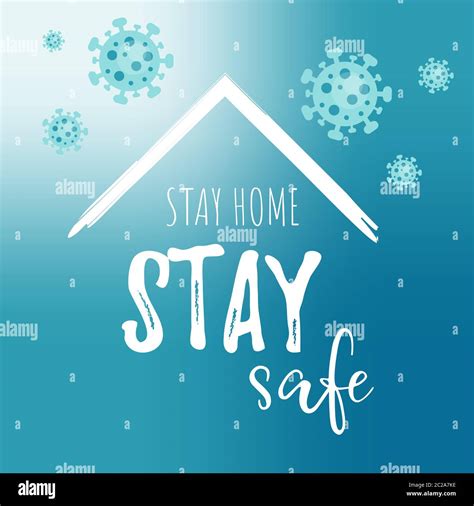 Stay Home Stay Safe Coronavirus Lettering Concept Covid 19