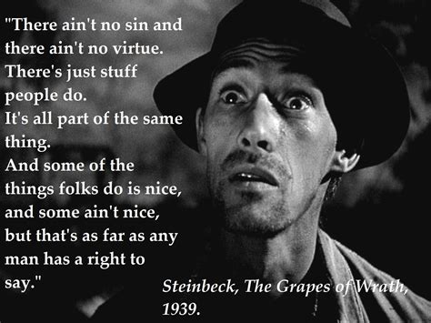 Reading The Grapes Of Wrath Came Across This Brilliant Quote From