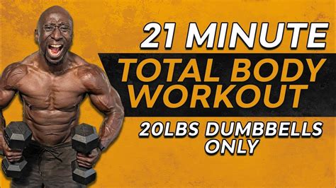 21 Minute Full Body Workout 20lbs Dumbbells Only Muscle Building