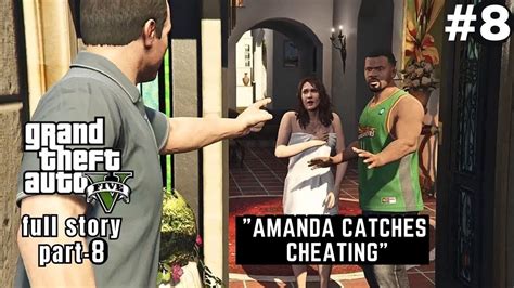 Gta 5 Amanda Catches Michael Cheating Youtube