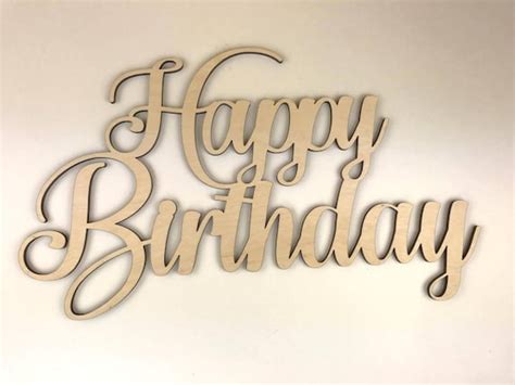 Happy Birthday Cutout Birthday Wooden Cut Out Celebrate Etsy