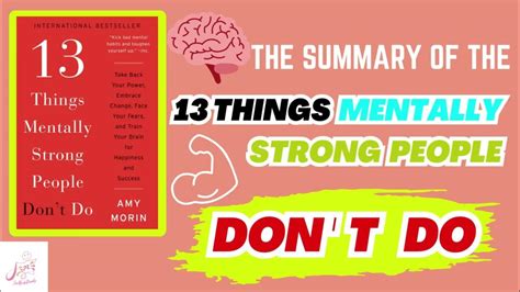 Summary Of 13 Things Mentally Strong People Dont Do By Amy Morin