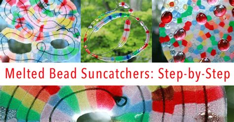 Melted Bead Suncatchers A Step By Step Tutorial