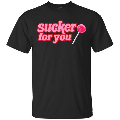 Sucker Lolipop You T Shirt Shirtsowl Office