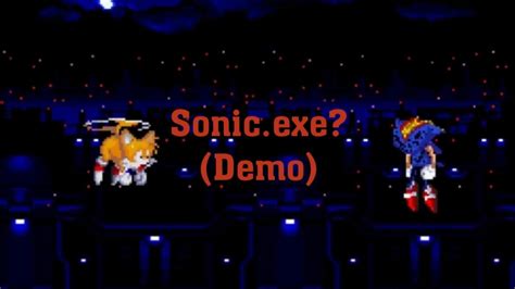 Sonicexe Demo I Play With My Eyes Closed Youtube