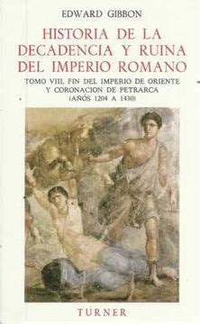 Libro Historia De La Decadencia Y Ruina Del Imperio Romano Tomo Viii