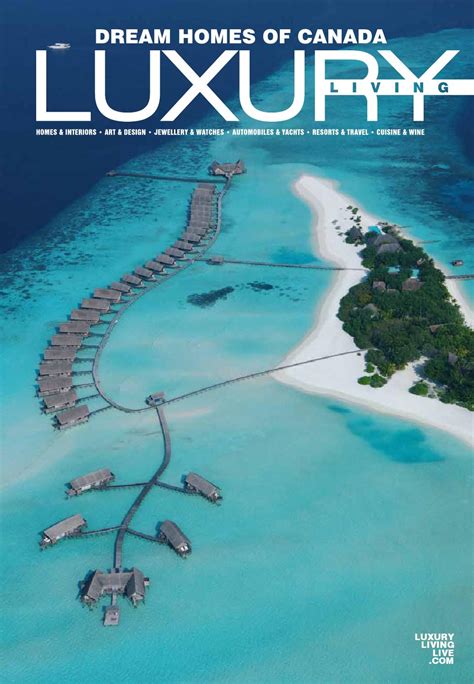 Luxury Living Magazine 105c By Luxe Media Inc Issuu