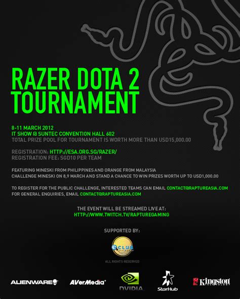 Every tournament will feature eight teams and is set to begin in april, to. Razer to host US$15,000 DOTA 2 tournament at the Singapore ...