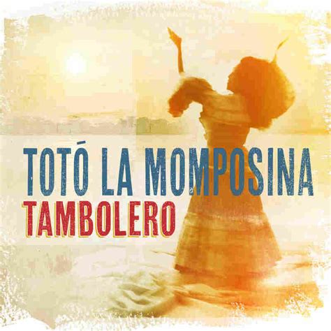Review Totó La Momposina Tambolero Npr