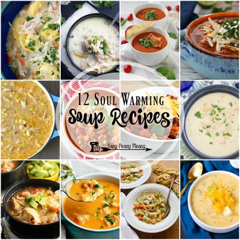Even though we're keeping things simple this year it doesn't mean we're sacrificing good food filled. 12 Soup Recipes To Warm Your Soul + Funtastic Friday Link Party - Easy Peasy Pleasy
