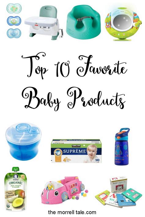 Everyone Has Their Own List Of Favorite Baby Products This List Has