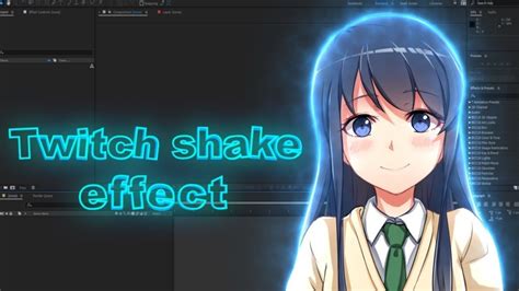 Twitch Shake Effect After Effects Amv Tutorial Twitch Tutorials For
