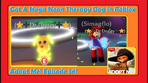 Making Mega Neon Therapy Dog Roblox Adopt Me Youtube