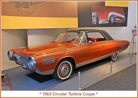 1963 Chrysler Turbine Coupe Chrysler Turbine Vintage Muscle Cars