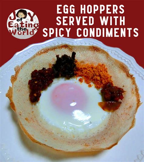 Sri Lankan Egg Hoppers Biththara Appa Joy Of Eating The World