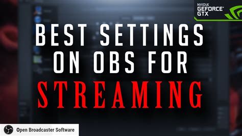Best Settings On Obs For Streaming Youtube
