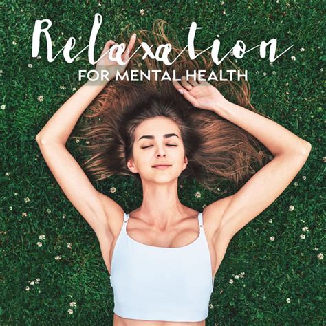 Relaxation For Mental Health Wellbeing Practice When You Feel Stressed Calming Breathing