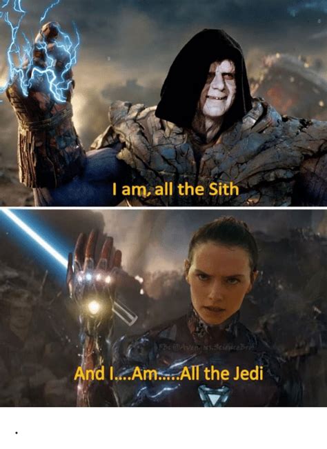 I Am All The Sith Fb And Iamall The Jedi Jedi Meme On Meme