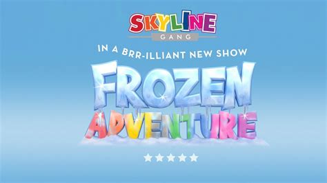 Skyline Gang In A Frozen Adventure Youtube