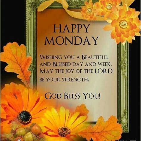 Happy Monday God Bless You Pictures Photos And Images For Facebook