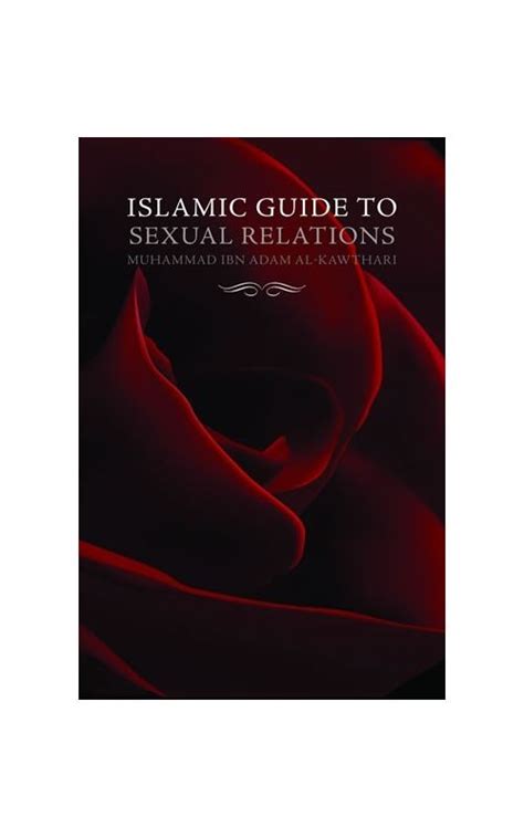Islamic Guide To Sexual Relations Available At Mecca Books The Islamic