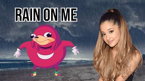 Meme Cover Rain On Me Ft Ariana Grande Youtube