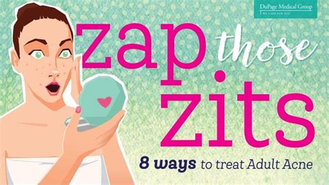 Zap Those Zits 8 Adult Acne Treatmnts