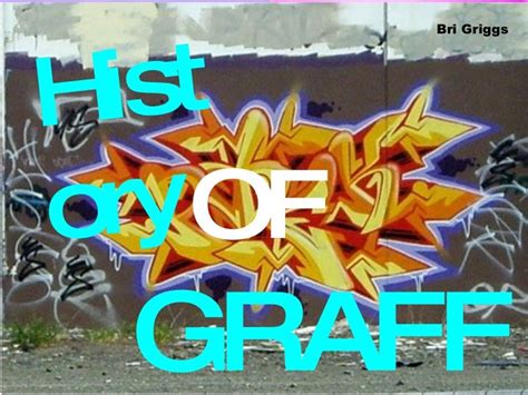 History Of Graffiti