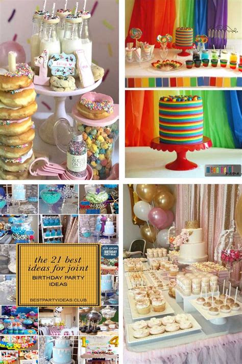 Joint Birthday Party Ideas ~ 20 Unique Party Ideas Your Friends Will