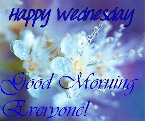 Exclusive good morning messages will brighten up her day and ensure that you're always on her mind. 35 Good Morning Wishes on Wednesday