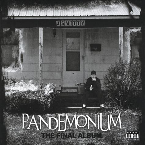 Pandemonium The Final Album Album By Jsmitty Spotify