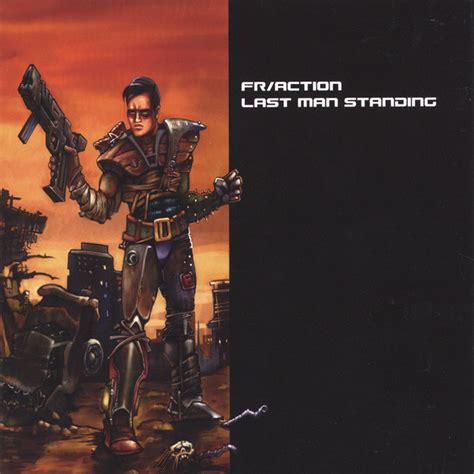 Last Man Standing Album By Fraction Spotify