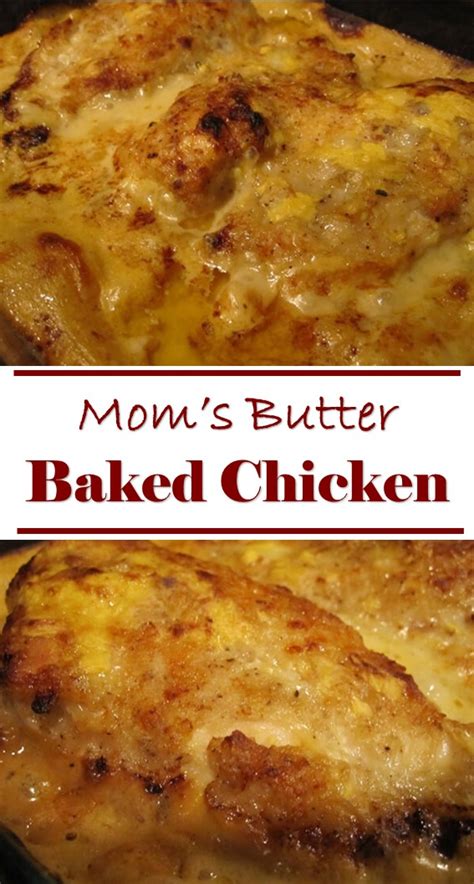 Moms Butter Baked Chicken