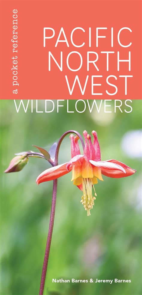 Pacific Northwest Wildflowers A Pocket Reference — Books