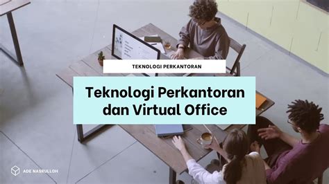 Teknologi Perkantoran Dan Virtual Office Youtube
