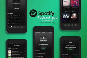 What If Spotify Made A Podcast App By Spencer Camp Prototypr