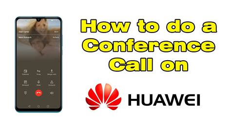 How To Make A Conference Call On Huawei Youtube