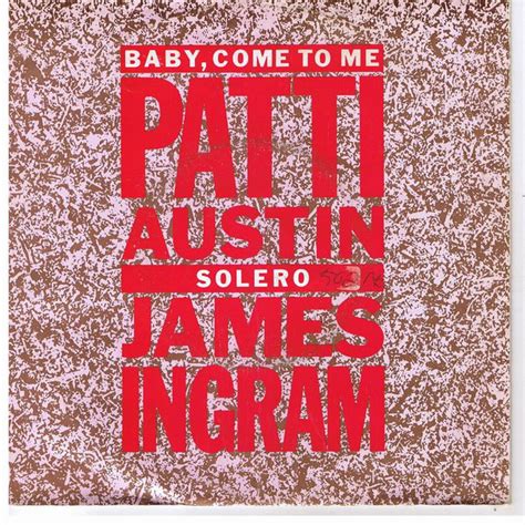 Patti Austin And James Ingram Baby Come To Me Discogs