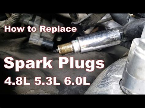 How To Replace Spark Plugs On Chevrolet Silverado 1500