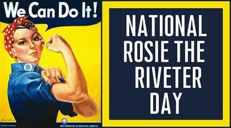 Today is international nurses day. Rosie the Riveter Day is an observation honoring the hard ...