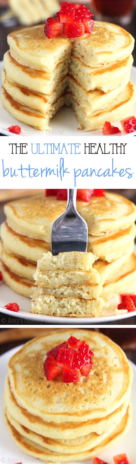 The Ultimate Healthy Buttermilk Pancakes Amys Healthy Baking